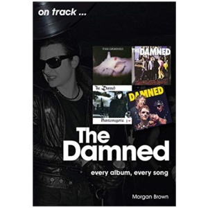 The Damned On Track: Every Album, Every Song