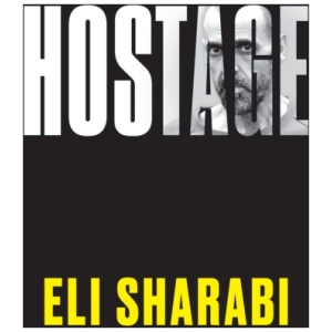 Hostage: OFFICIAL EDITION: The first memoir by an Israeli hostage