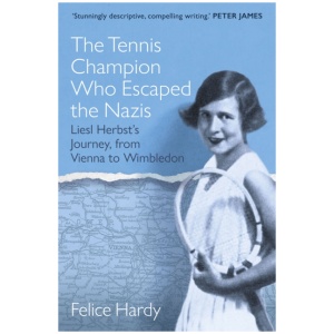 The Tennis Champion Who Escaped the Nazis: Liesl Herbsts Journey, from Vienna to Wimbledon