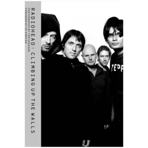 Radiohead: Climbing Up the Walls