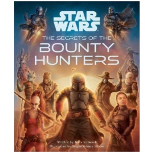 Star Wars: The Secrets of the Bounty Hunters