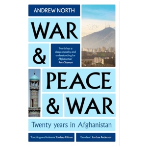 War & Peace & War: Twenty years in Afghanistan