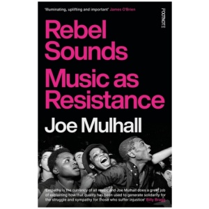 Rebel Sounds: Music as Resistance