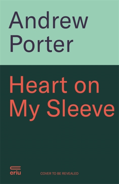 Heart on My Sleeve: My story of struggle and strength WINNER AT THE IRISH BOOK AWARDS 2025