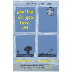 brother. do. you. love. me.