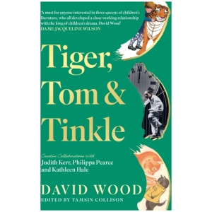 Tiger, Tom & Tinkle: Creative Collaborations With Judith Kerr, Philippa Pearce and Kathleen Hale