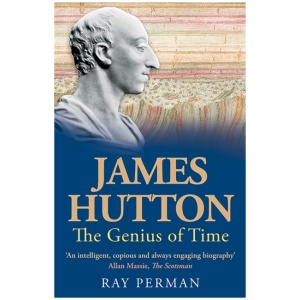James Hutton: The Genius of Time