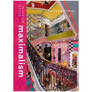 Interior Style: Maximalism