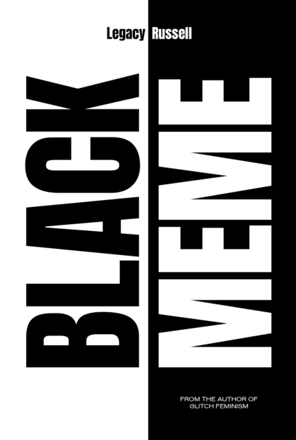 Black Meme: A History of the Images that Make Us