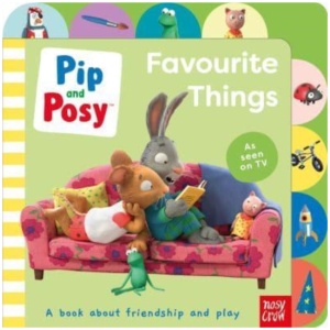 Pip and Posy: Favourite Things