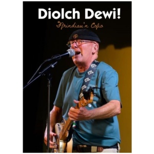Diolch Dewi! - Ffrindiau'n Cofio: Ffrindiau'n Cofio