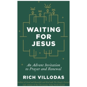 Waiting for Jesus: An Advent Invitation to Prayer and Renewal