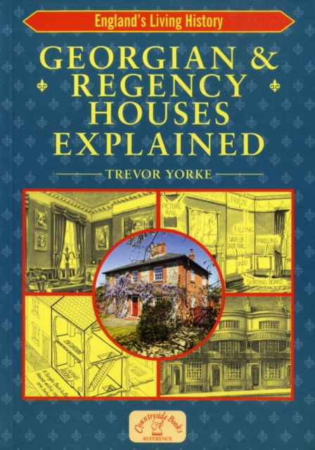 Georgian and Regency Houses Explained: Britain's Architectural History