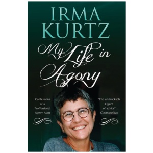 My Life in Agony: Confessions of a Professional Agony Aunt