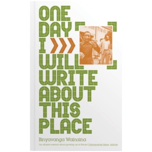 One Day I Will Write About This Place