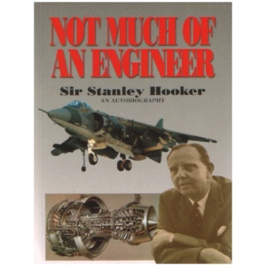 Not Much Of An Engineer:- An Autobiography