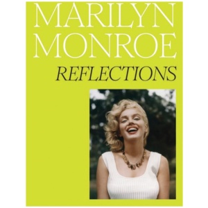 Marilyn Monroe: Reflections