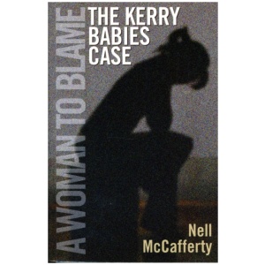 A Woman to Blame: The Kerry Babies Case