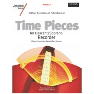Time Pieces for Descant/Soprano Recorder, Volume 1