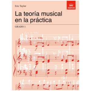 La teoria musical en la practica Grado 1: Spanish edition