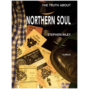 The Truth About Northern Soul: Unpacking the Myths