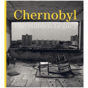 Pierpaolo Mittica: Chernobyl: The Hidden Legacy