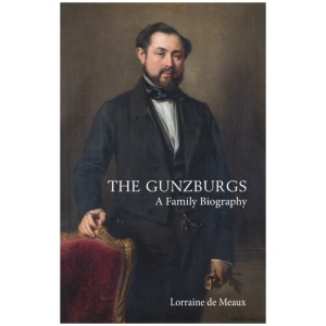 The Gunzburgs: A Family Biography