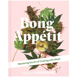 Bong Appetit: Mastering the Art of Cooking with Weed
