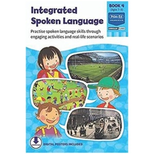 Integrated Spoken Language Book 4: Practise Spoken Language Skills Through Engaging Activities and Real-life Scenarios