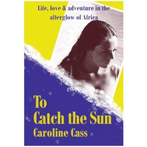 To Catch the Sun