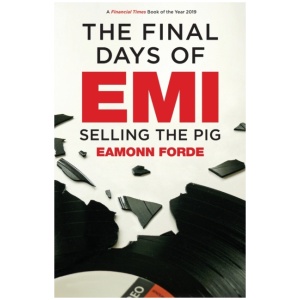 The Final Days of EMI: Selling the Pig