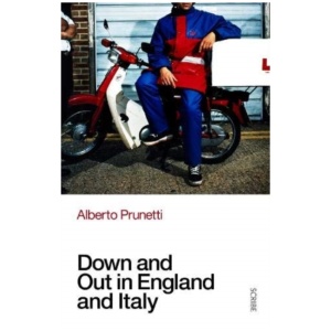 Down and Out in England and Italy