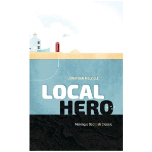 Local Hero: Making a Scottish Classic