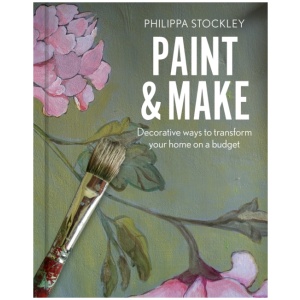 Paint & Make: Decorative and eco ways to transform your home