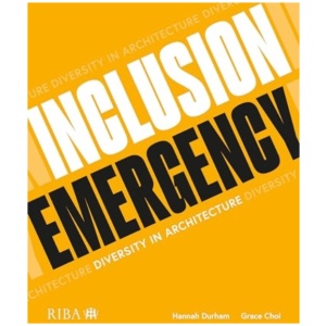 Inclusion Emergency: Diversity in architecture