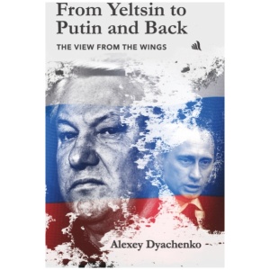 From Yeltsin to Putin and Back