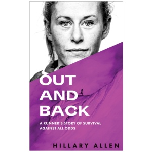 Out and Back: A Runner's Story of Survival Against All Odds