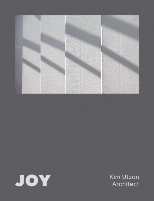 JOY: Kim Utzon Architect