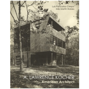 Lawrence Kocher: American Architect
