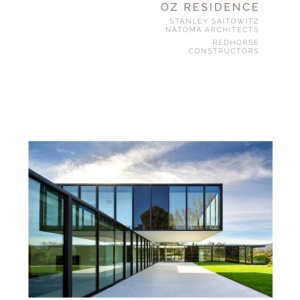 Oz Residence: Stanley Saitowitz Natoma Architects Redhorse Constructors