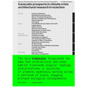 Transcalar Prospects in Climate Crisis: architectural research in re/action