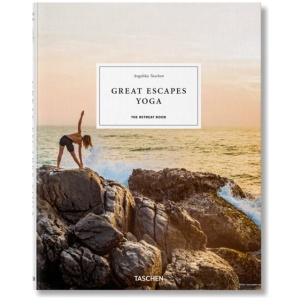Great Escapes Yoga: The Retreat Book