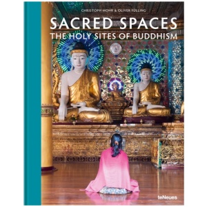 Sacred Spaces: The Holy Sites of Buddhism