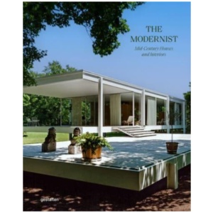 Modernist Icons: Midcentury Houses and Interiors