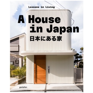 A House in Japan: Lessons in Living