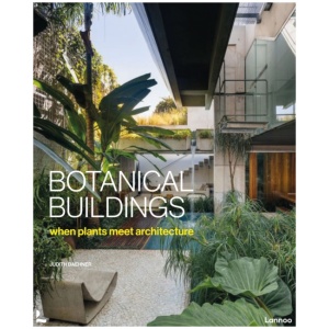 Botanical Buildings: When Plants Meet Architecture