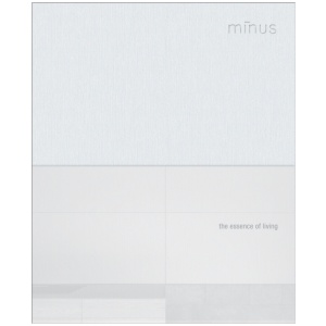 Minus: The Essence of Living