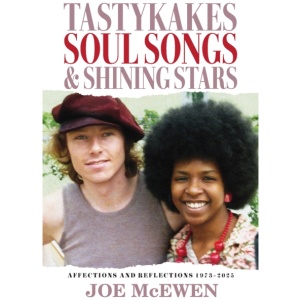 Tastykakes, Soul Songs & Shining Stars: Affections and Reflections
