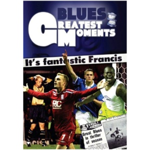 Birmingham City FC: Blues Greatest Moments