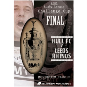 Rugby League Challenge Cup Final: 2005 - Hull FC V Leeds Rhinos